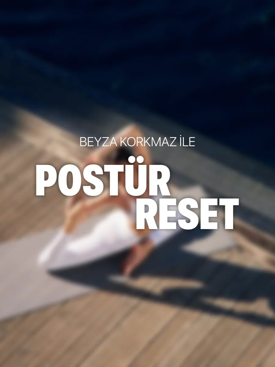 Postür Reset